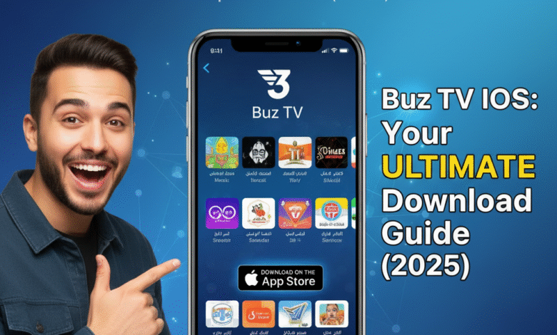 Download Buz TV App for iOS – Complete Guide (2025)